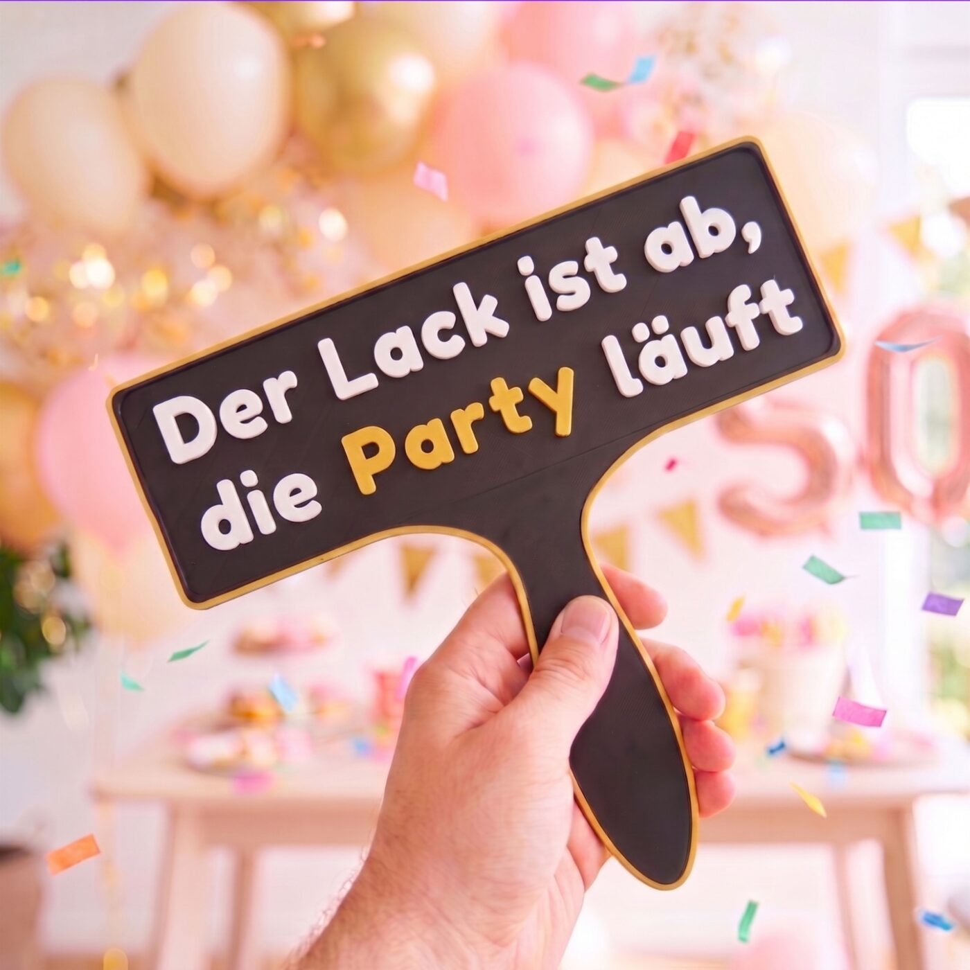 Fotobox Schild mit Spruch Der Lack ist ab die Party läuft